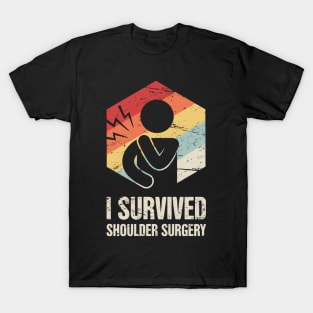 I Survived Shoulder Surgery | Joint Replacement T-Shirt